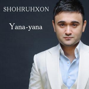 Yana-yana - Шохруххон