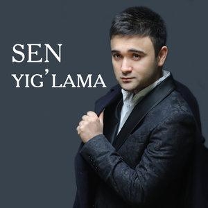 Sen Yig'lama - Шохруххон