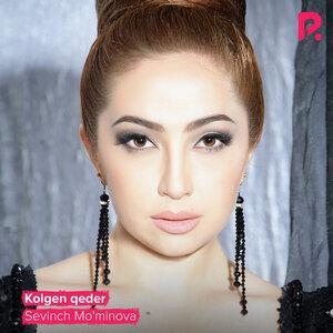 Kolgem qeder - Севинч Муминова