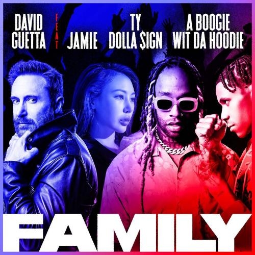 Family - David Guetta feat. Jamie, Ty Dolla $ign & A Boogie Wit da Hoodie