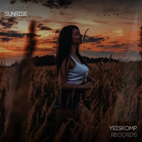 Sunrise (Original Mix) - Nefretle