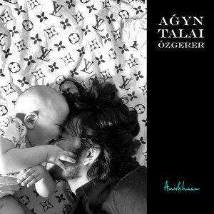 Agyn Talai Ozgerer - Amirkhaan 
