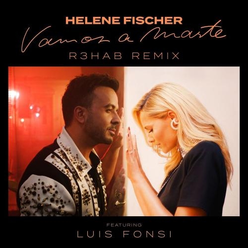 Vamos a Marte (R3HAB Remix) - Helene Fischer feat. Luis Fonsi