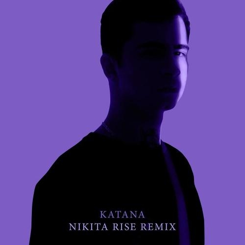 Katana (Nikita Rise Remix) - Ramil'