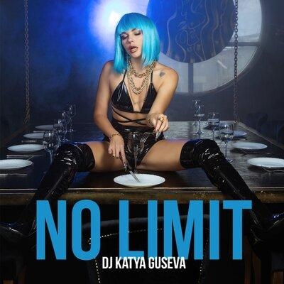 No Limit - DJ Katya Guseva