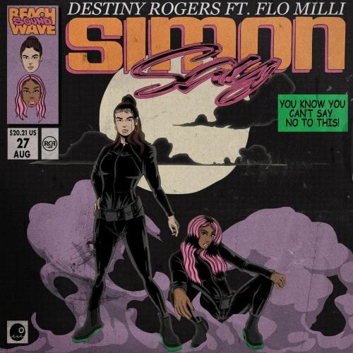 Simon Say - Destiny Rogers feat. Flo Milli