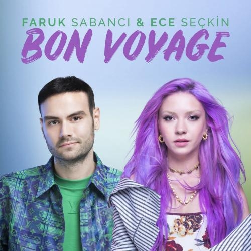 Bon Voyage - Faruk Sabanci feat. Ece Seckin