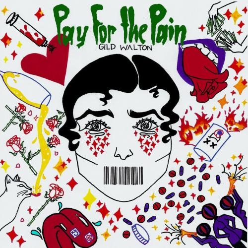Pay For The Pain - Gild Walton