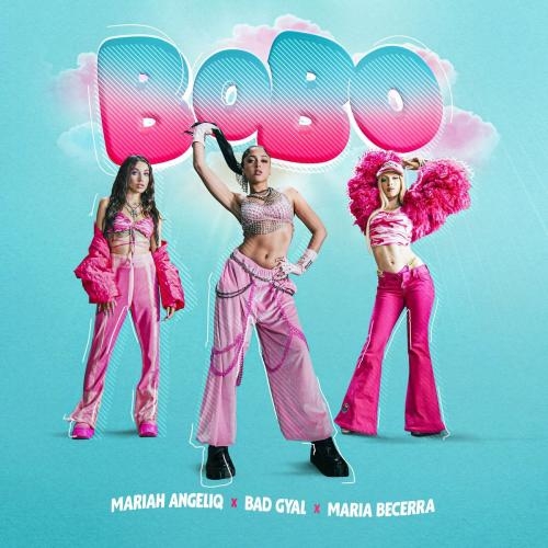 BOBO - Mariah Angeliq feat. Bad Gyal x Maria Becerra